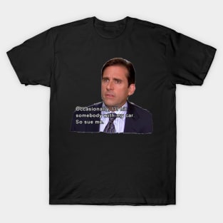 Sue Me-Micheal Scott T-Shirt